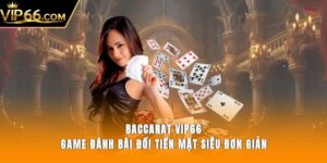 Baccarat Vip66